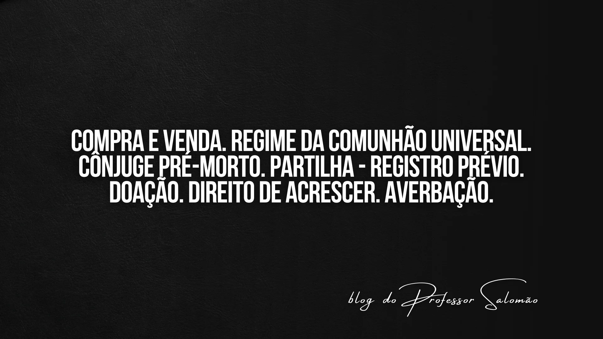 Doações exclusivas a um cônjuge não implicam direito de acrescer